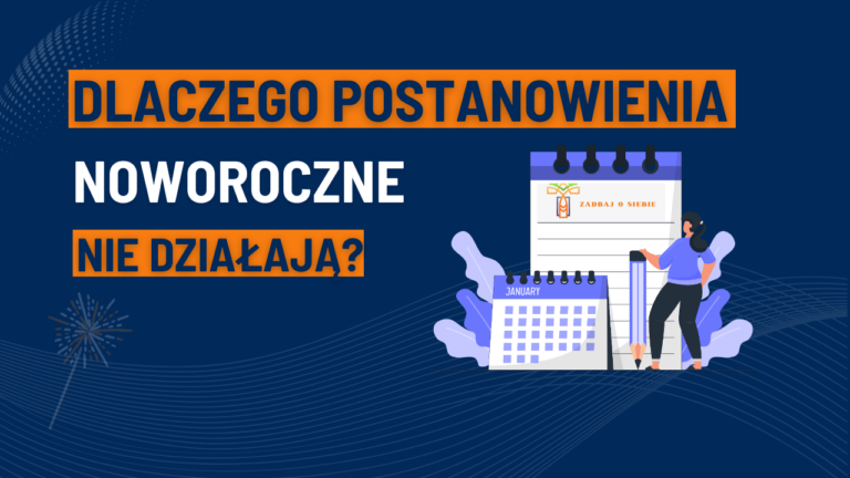 Dlaczego postanowienia noworoczne nie działają?
